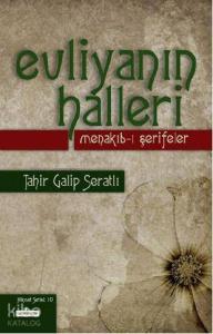 Evliyanın Halleri Menakıb-ı Şerifeler