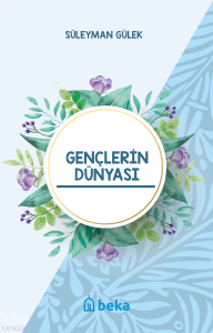 Gençlerin Dünyası Gençlerin Dünyası