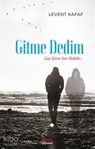 Gitme Dedim; Çay Şiirin Sıvı Halidir