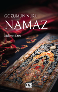 Gözümün Nuru Namaz Gözümün Nuru Namaz