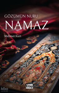 Gözümün Nuru Namaz