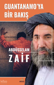 Guantanamo’ya Bir Bakış Guantanamo’ya Bir Bakış