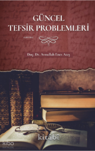 Güncel Tefsir Problemleri