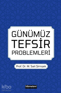 Günümüz Tefsir Problemleri