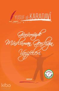 Günümüzde Müslüman Gençliğin Vazifeleri