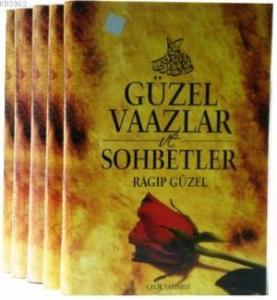 Güzel Vaazlar ve Sohbetler 2 Güzel Vaazlar ve Sohbetler 2