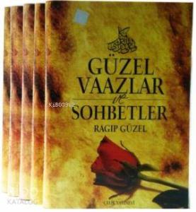 Güzel Vaazlar ve Sohbetler 2