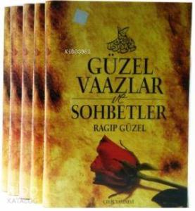 Güzel Vaazlar ve Sohbetler 5