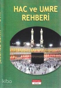 Hac ve Umre Rehberi (Cep Boy)