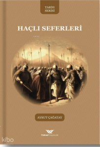 Haçlı Seferleri Haçlı Seferleri