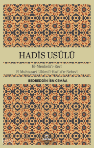 Hadis Usulü;El-Menhelü’r-Revi  Fi Muhtasari Ulumi’l-Hadisi’n-Nebevi