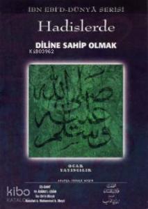 Hadislerde Diline Sahip Olmak