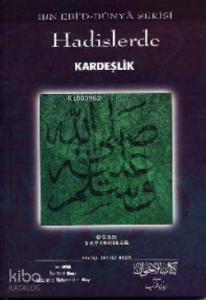 Hadislerde Kardeşlik