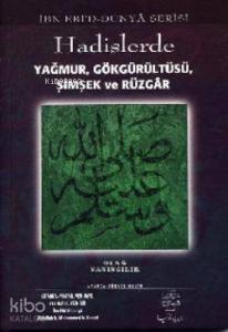 Hadislerde Yağmur, Gökgürültüsü, Şimşek, Rüzgar