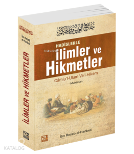 Hadislerle İlimler ve Hikmetler;( Muhtasar ) Hadislerle İlimler ve Hikmetler;( Muhtasar )
