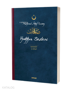 Hakkın Sesleri - Safahat 3. Kitap;( Osmanlıca, Latince ve Günümüz Türkçesi ) Hakkın Sesleri - Safahat 3. Kitap;( Osmanlıca, Latince ve Günümüz Türkçesi )