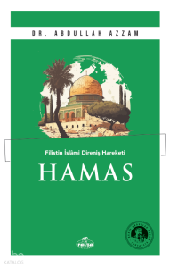 Hamas - Filistin İslâmî Direniş Hareketi Hamas - Filistin İslâmî Direniş Hareketi