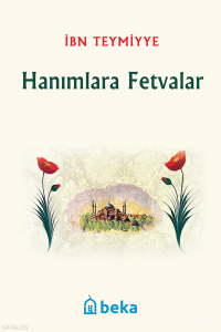 Hanımlara Fetvalar Hanımlara Fetvalar