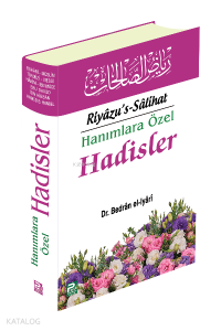 Hanımlara Özel Hadisler (Riyazu's Salihat)