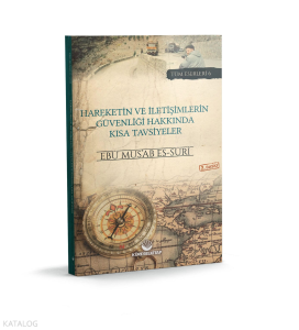 Hareketin ve İletişimlerin Güvenliği Hakkında Kısa Tavsiyeler Hareketin ve İletişimlerin Güvenliği Hakkında Kısa Tavsiyeler