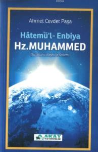 Hatemü'l Enbiya Son Peygamber Hz. Muhammed (sav.) Hatemü'l Enbiya Son Peygamber Hz. Muhammed (sav.)