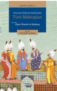 Hatırat Dizisi 2;Avusturya Elçisinin Kaleminden Türk Mektupları Hatırat Dizisi 2;Avusturya Elçisinin Kaleminden Türk Mektupları