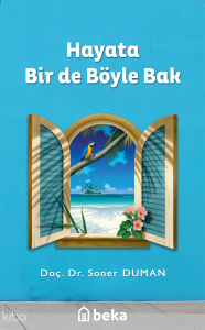 Hayata Bir De Böyle Bak Hayata Bir De Böyle Bak