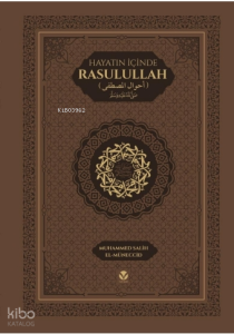 Hayatın İçinde Rasulullah Hayatın İçinde Rasulullah