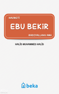 Hazreti Ebu Bekir (Radıyallahu Anh) Hazreti Ebu Bekir (Radıyallahu Anh)