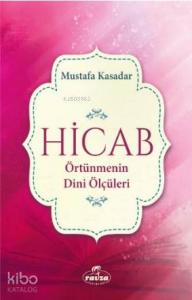 Hicab Örtünmenin Dini Ölçüleri Hicab Örtünmenin Dini Ölçüleri