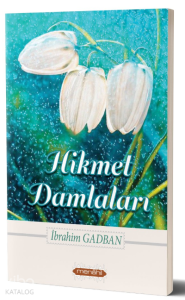 Hikmet Damlaları Hikmet Damlaları