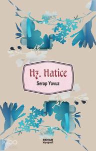 Hz. Hatice Hz. Hatice