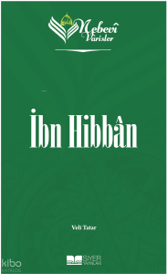İbn Hibban;Nebevi Varisler 40