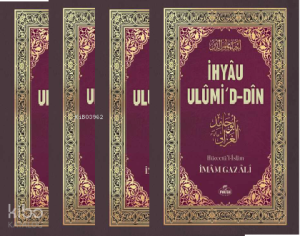 İhyâu Ulûmi’d-Din (4 Cilt) İhyâu Ulûmi’d-Din (4 Cilt)