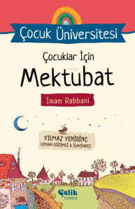İmam Rabbani - Çocuklar İçin Mektubat İmam Rabbani - Çocuklar İçin Mektubat