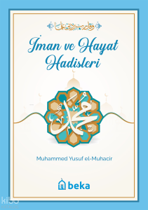İman ve Hayat Hadisleri