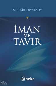 İman ve Tavır İman ve Tavır