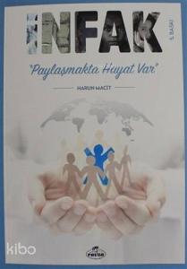 İnfak Paylaşmakta Hayat Var