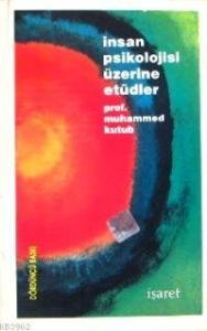 İnsan Psikolojisi Üzerine Etüdler