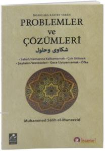 İnsanlara Kasvet Veren Problemler ve Çözümleri İnsanlara Kasvet Veren Problemler ve Çözümleri