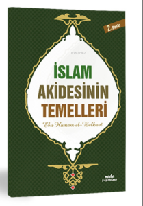 İslam Akidesinin Esasları İslam Akidesinin Esasları