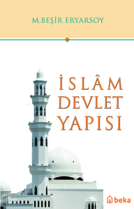 İslam Devlet Yapısı İslam Devlet Yapısı