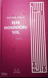 İşte Dosdoğru Yol