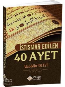İstismar Edilen 40 Ayet İstismar Edilen 40 Ayet