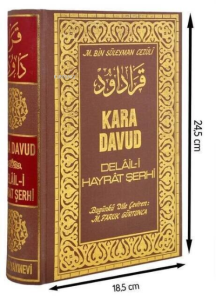 Kara Davud - Delail-i Hayrat Şerhi (Şamua Kağıt) Kara Davud - Delail-i Hayrat Şerhi (Şamua Kağıt)