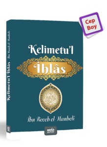 Kelimetu-l İhlâs Kelimetu-l İhlâs