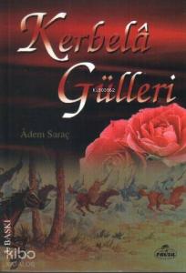 Kerbelâ Gülleri