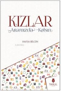 Kızlar Aramızda Kalsın Kızlar Aramızda Kalsın