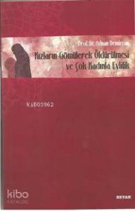 Kızların Gömülerek Öldürülmesi ve Çok Kadınla Evlilik