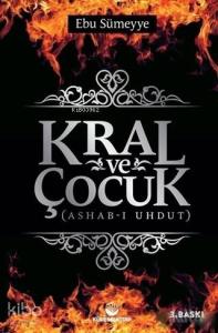 Kral ve Çocuk; Ashab-ı Uhdut
